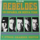 Los Rebeldes - Un Español En Nueva York Y Otros Grandes Exitos