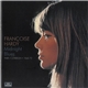 Françoise Hardy - Midnight Blues - Paris • London • 1968-72