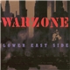 Warzone - Lower East Side