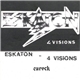 Eskaton - 4 Visions