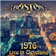 Boston - 1976 Live In Cleveland