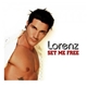 Lorenz - Set Me Free