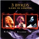 McGuinn Hillman Clark - 3 Byrds Land In London