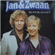 Jan & Zwaan - Jij En Ik Alleen