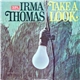 Irma Thomas - Take A Look