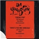 Da Youngsta's - Crewz Pop / Who's The Mic Wrecka