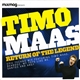 Timo Maas - Return Of The Legend!