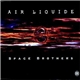 Air Liquide - Space Brothers